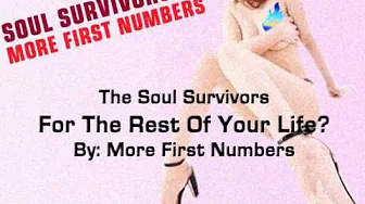 The Soul Survivors - For The Rest Of Your Life? - Official Promo